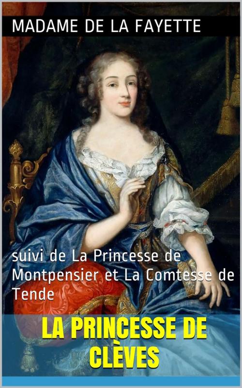 Cover of the book La Princesse de Clèves by Madame de La Fayette, PRB