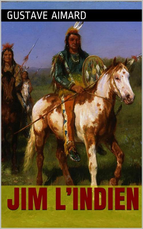 Cover of the book Jim l’Indien by Gustave Aimard, PRB