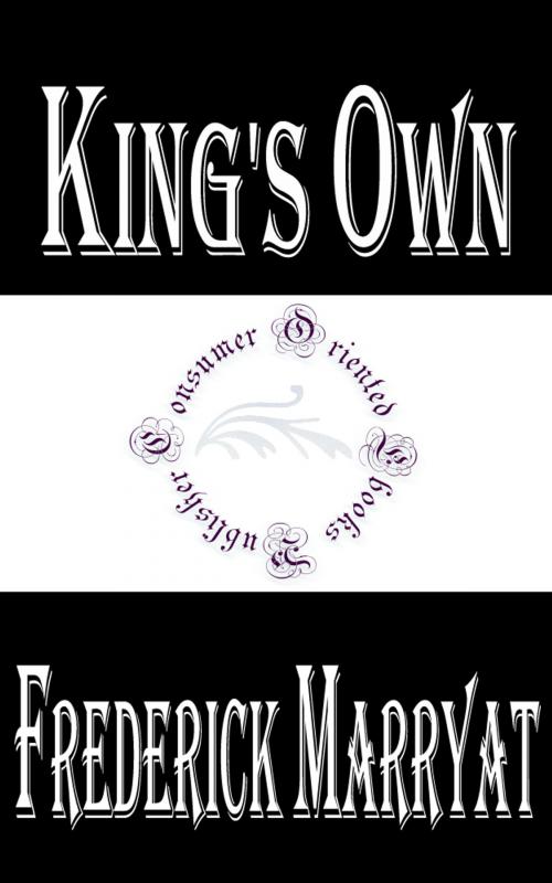 Cover of the book King's Own by Frederick Marryat, Consumer Oriented Ebooks Publisher