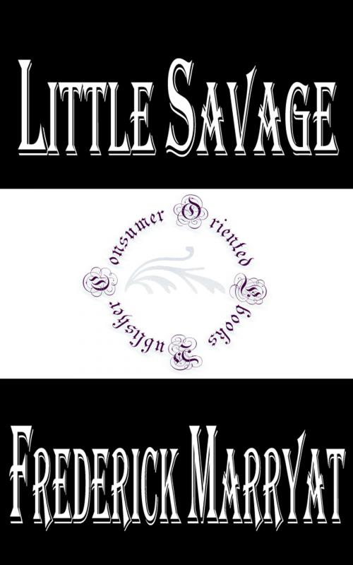 Cover of the book Little Savage by Frederick Marryat, Consumer Oriented Ebooks Publisher