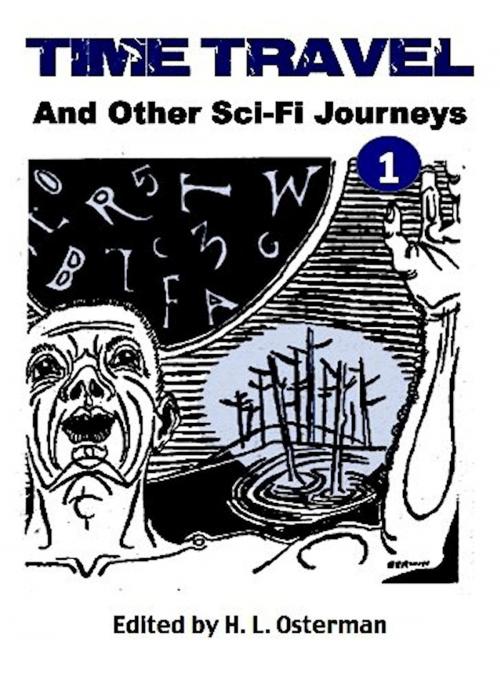 Cover of the book Time Travel and Other Science Fiction Journeys by H.L. Osterman, Absolutely Amazing Ebooks
