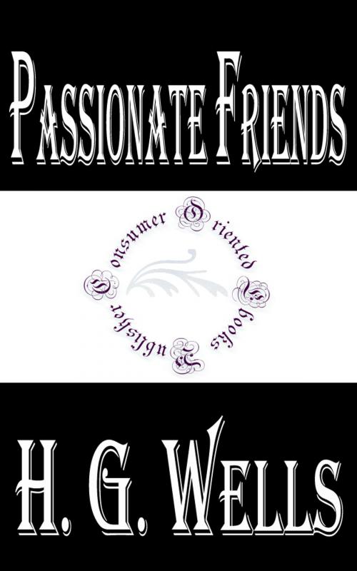 Cover of the book Passionate Friends by H.G. Wells, Consumer Oriented Ebooks Publisher