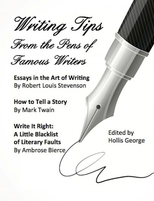 Cover of the book Illustrated Writing Tips From the Pens of Famous Writers by Hollis George, Absolutely Amazing Ebooks