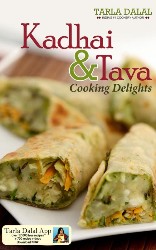 Cover of the book Kadhai & Tava Cooking Delights by Tarla Dalal, Sanjay & Co