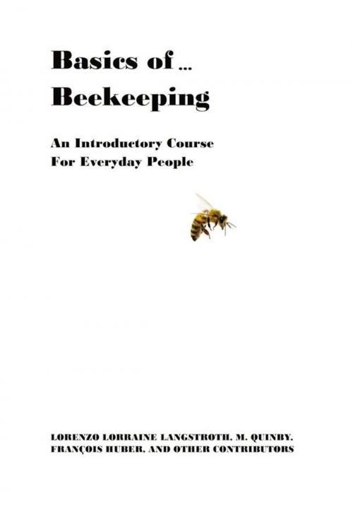 Cover of the book Basics of … Beekeeping by Lorenzo Lorraine Langstroth and Others, Absolutely Amazing Ebooks