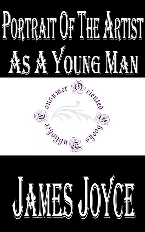 Cover of the book Portrait of the Artist as a Young Man by James Joyce, Consumer Oriented Ebooks Publisher