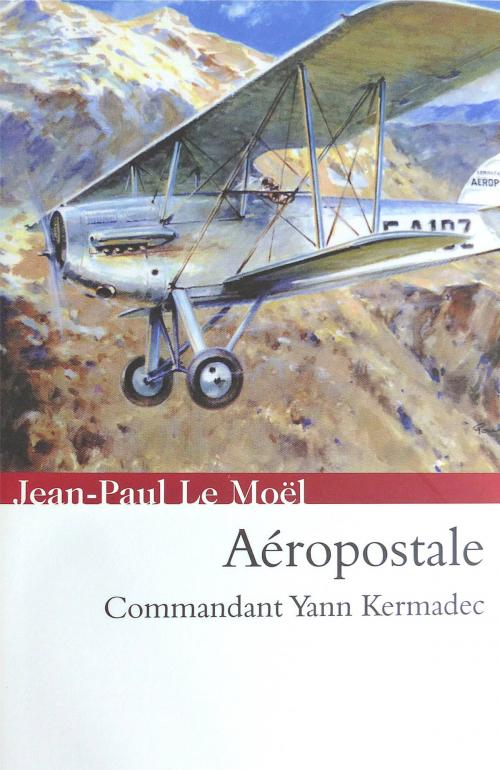 Cover of the book Aéropostale by jean paul le moel, le moel
