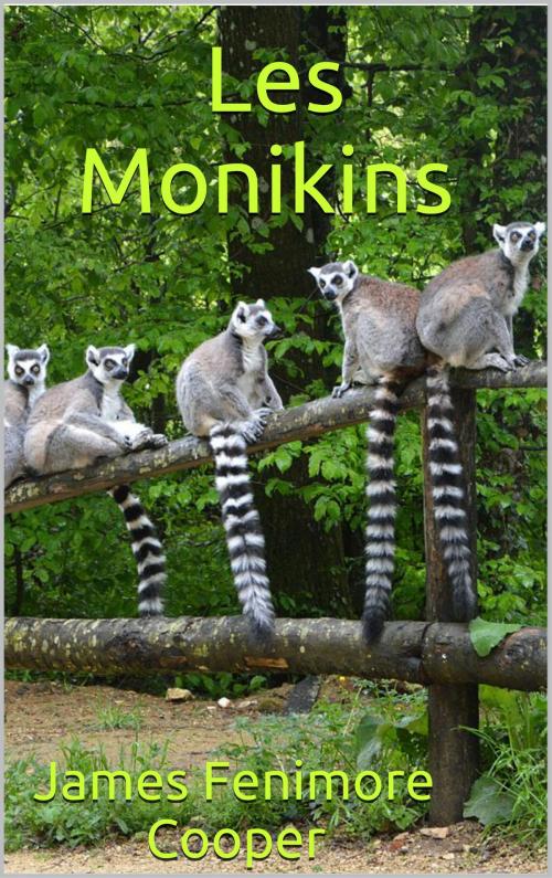 Cover of the book Les Monikins by James Fenimore Cooper, Auguste-Jean-Baptiste Defauconpret, JCA