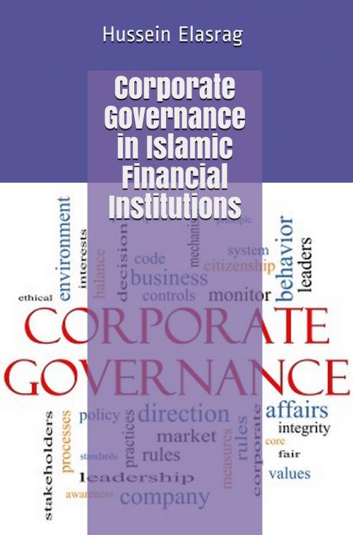 Cover of the book Corporate Governance in Islamic Financial Institutions by Hussein Elasrag, Hussein Elasrag