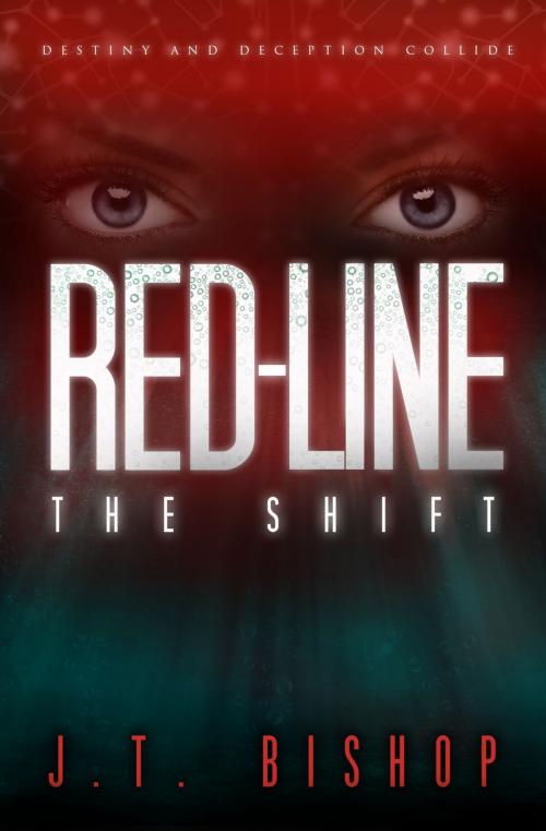 Cover of the book Red Line: The Shift by J. T. Bishop, Eudoran Press LLC
