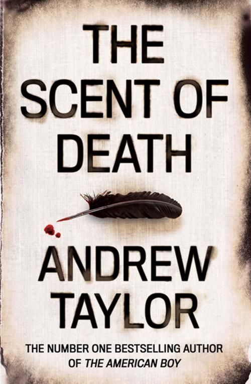 Cover of the book The Scent of Death by Andrew Taylor, HarperCollins Publishers