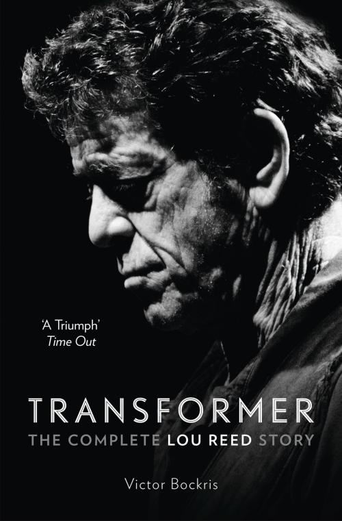 Cover of the book Transformer: The Complete Lou Reed Story by Victor Bockris, HarperCollins Publishers