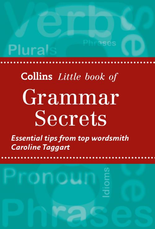 Cover of the book Grammar Secrets (Collins Little Books) by Caroline Taggart, HarperCollins Publishers