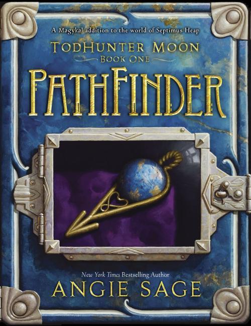Cover of the book TodHunter Moon, Book One: PathFinder by Angie Sage, Katherine Tegen Books