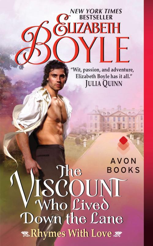 Cover of the book The Viscount Who Lived Down the Lane by Elizabeth Boyle, Avon