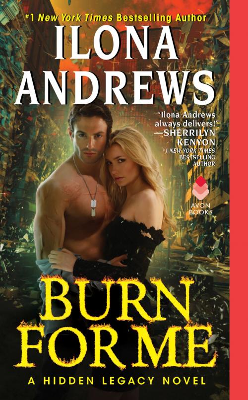 Cover of the book Burn for Me by Ilona Andrews, Avon