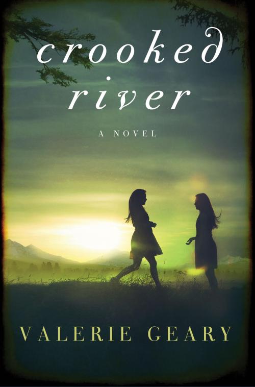 Cover of the book Crooked River by Valerie Geary, William Morrow