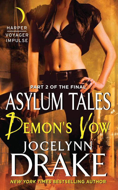 Cover of the book Demon's Vow by Jocelynn Drake, Harper Voyager Impulse