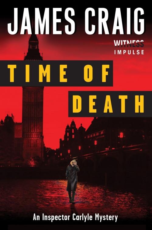 Cover of the book Time of Death by James Craig, Witness Impulse