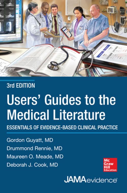 Cover of the book Users' Guides to the Medical Literature: Essentials of Evidence-Based Clinical Practice 3e by Gordon Guyatt, Maureen O. Meade, Deborah J. Cook, Drummond Rennie, McGraw-Hill Education