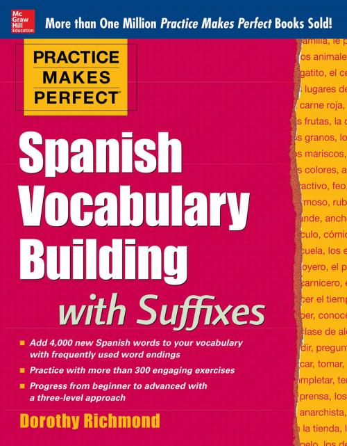 Cover of the book Practice Makes Perfect: Spanish Vocabulary Builder by Dorothy Richmond, McGraw-Hill Education