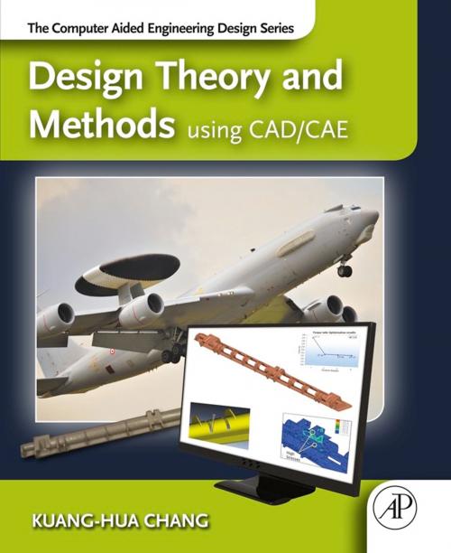 Cover of the book Design Theory and Methods using CAD/CAE by Kuang-Hua Chang, Elsevier Science