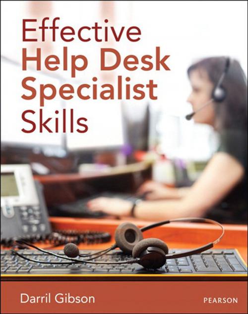 Cover of the book Effective Help Desk Specialist Skills by Darril Gibson, Pearson Education