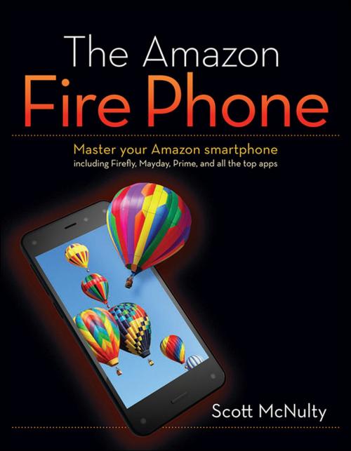 Cover of the book The Amazon Fire Phone by Scott McNulty, Pearson Education