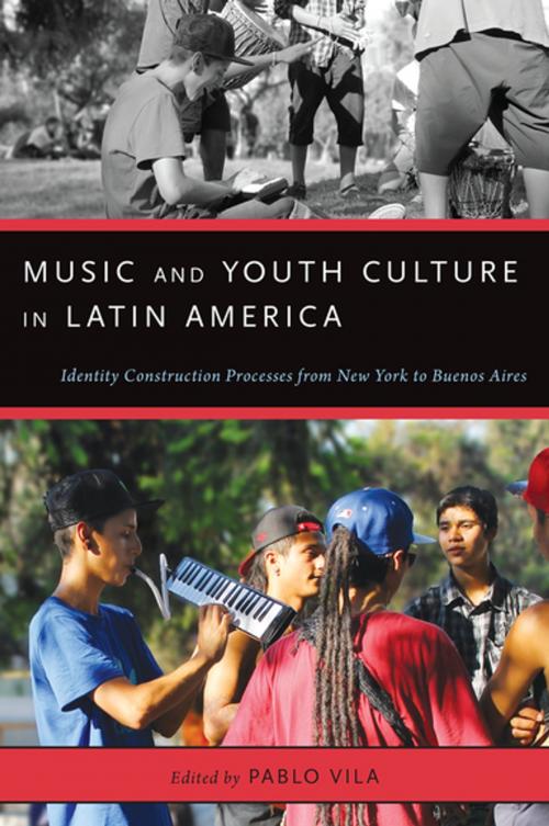 Cover of the book Music and Youth Culture in Latin America by , Oxford University Press