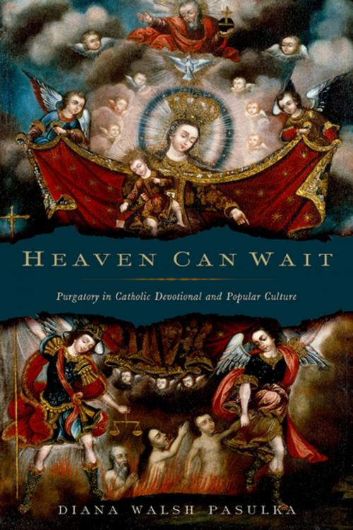 Cover of the book Heaven Can Wait by Diana Walsh Pasulka, Oxford University Press