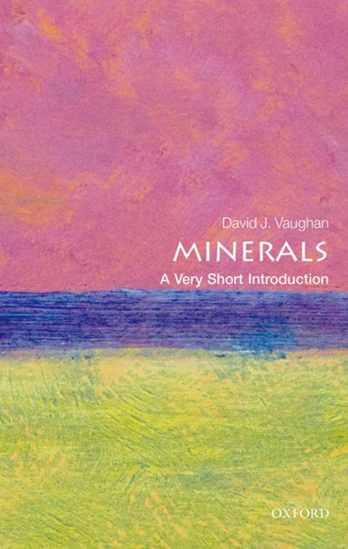 Cover of the book Minerals: A Very Short Introduction by David Vaughan, OUP Oxford
