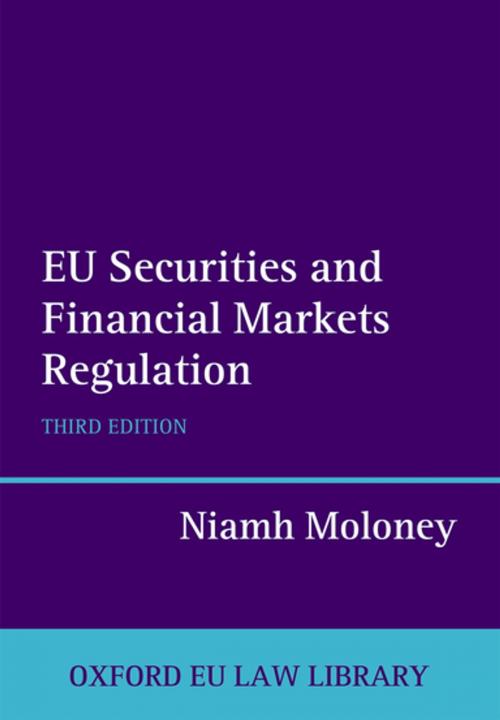 Cover of the book EU Securities and Financial Markets Regulation by Niamh Moloney, OUP Oxford