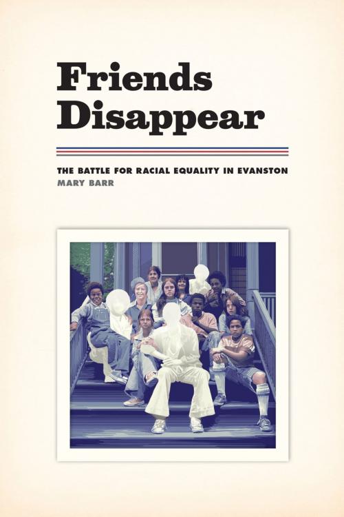 Cover of the book Friends Disappear by Mary Barr, University of Chicago Press