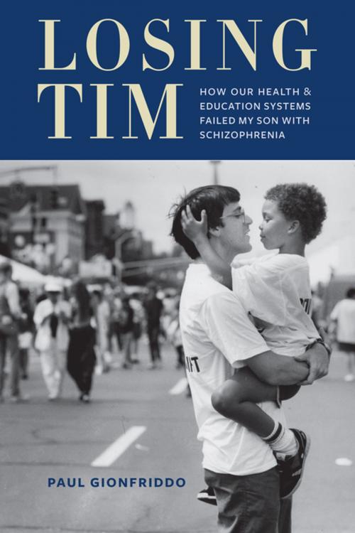 Cover of the book Losing Tim by Paul Gionfriddo, Columbia University Press