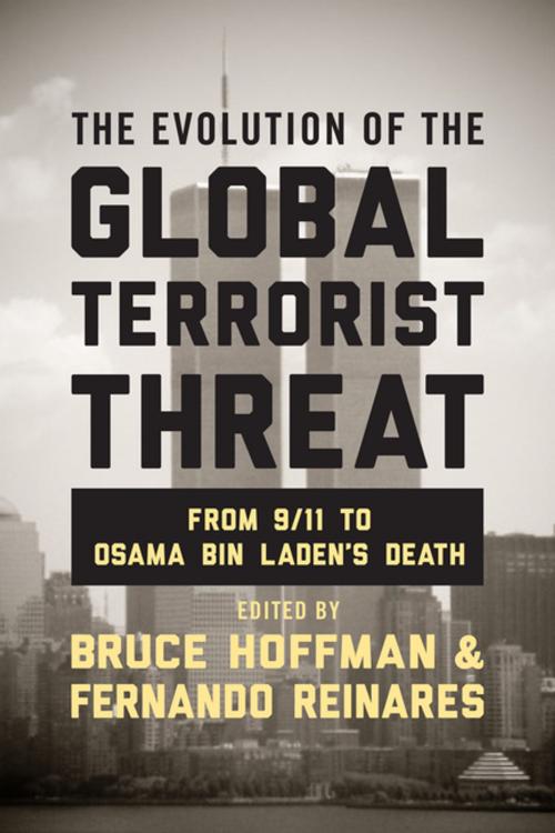 Cover of the book The Evolution of the Global Terrorist Threat by , Columbia University Press
