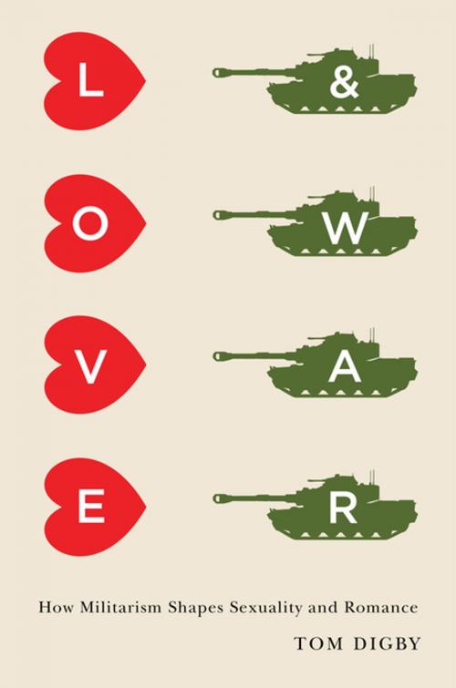 Cover of the book Love and War by Tom Digby, Columbia University Press