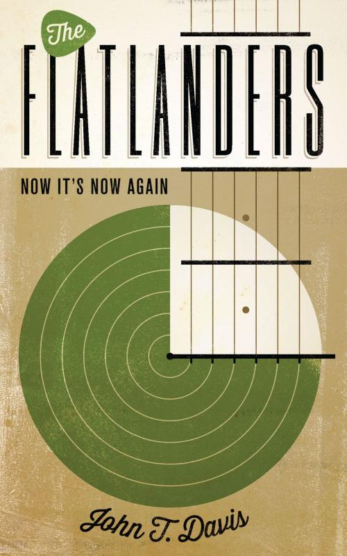 Cover of the book The Flatlanders by John T. Davis, University of Texas Press