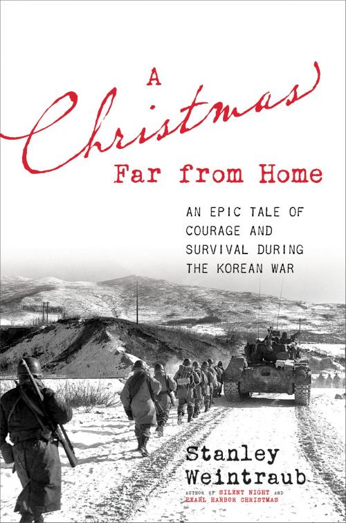 Cover of the book A Christmas Far from Home by Stanley Weintraub, Hachette Books