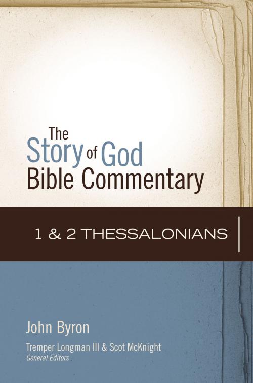 Cover of the book 1 and 2 Thessalonians by John Byron, Scot McKnight, Zondervan Academic