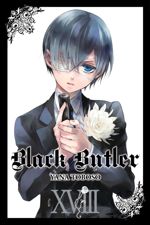 Cover of the book Black Butler, Vol. 18 by Yana Toboso, Yen Press