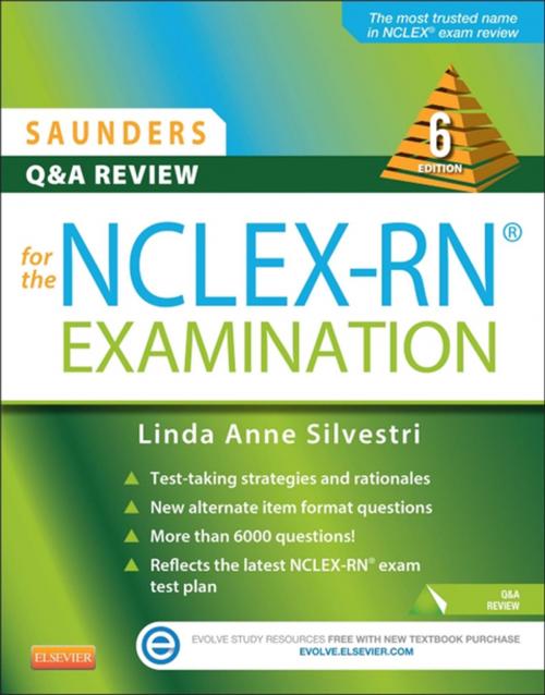 Cover of the book Saunders Q&A Review for the NCLEX-RN® Examination - E-Book by Linda Anne Silvestri, PhD, RN, Elsevier Health Sciences