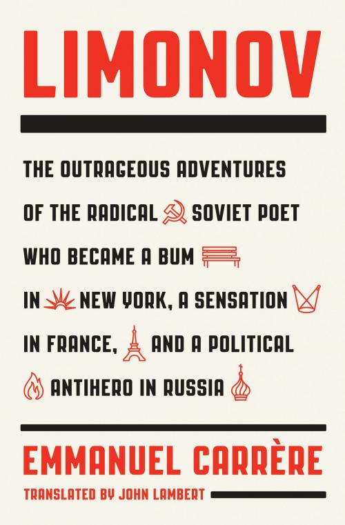 Cover of the book Limonov by Emmanuel Carrère, Farrar, Straus and Giroux