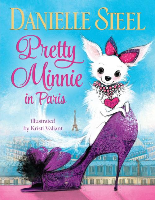 Cover of the book Pretty Minnie in Paris by Danielle Steel, Random House Children's Books