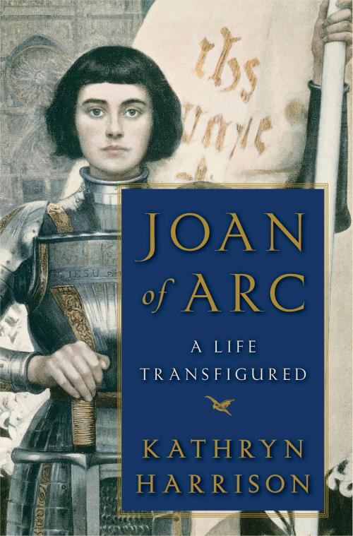 Cover of the book Joan of Arc by Kathryn Harrison, Knopf Doubleday Publishing Group