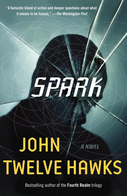 Cover of the book Spark by John Twelve Hawks, Knopf Doubleday Publishing Group