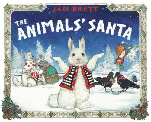 Cover of the book Animals' Santa by Jan Brett, Penguin Young Readers Group