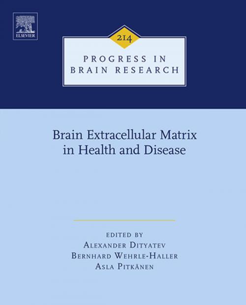 Cover of the book Brain Extracellular Matrix in Health and Disease by Alexander Dityatev, Bernhard Wehrle-Haller, Asla Pitkänen, Elsevier Science