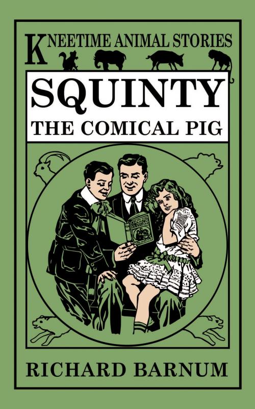 Cover of the book Squinty, the Comical Pig by Richard Barnum, Dover Publications