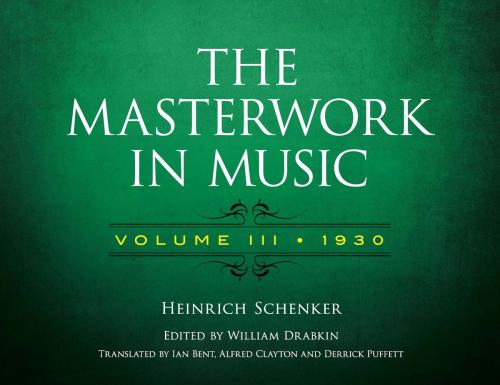 Cover of the book The Masterwork in Music: Volume III, 1930 by Heinrich Schenker, Dover Publications