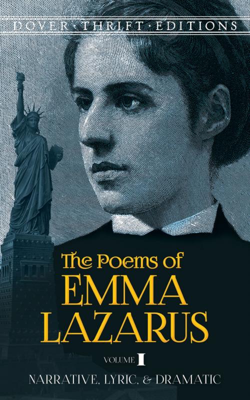 Cover of the book The Poems of Emma Lazarus, Volume I by Emma Lazarus, Dover Publications